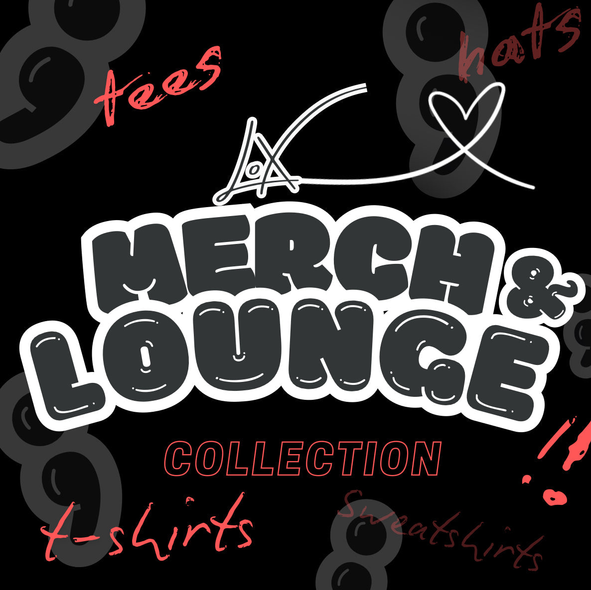 Merch &  Lounge